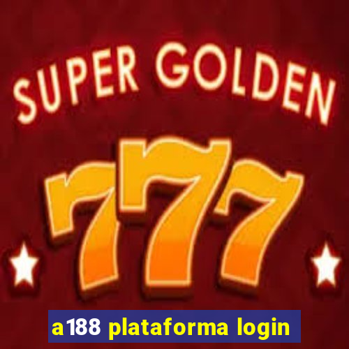 a188 plataforma login